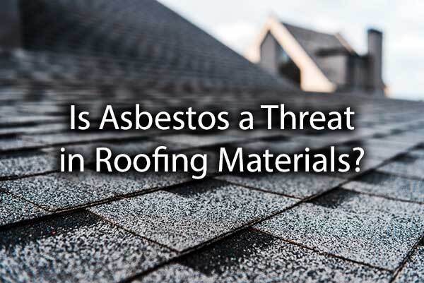 A shingled roof with the words, "is asbestos a threat in roofing materials?"